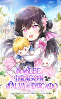 La Bebé Dragón Salva el Ducado