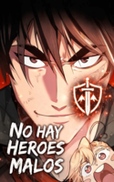 No hay heroes malos