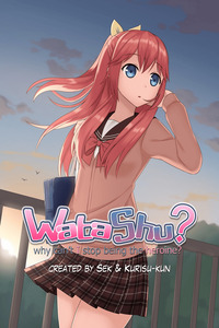 WataShu: Why Can't I Stop Being the Heroine? cover
