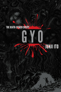 Gyo: The Death-Stench Creeps cover