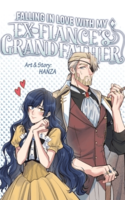 Enamorándome Del Abuelo De Mi Ex Prometido